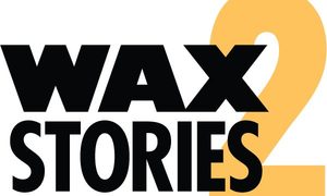 Wax Stories 2 @ Niza Knoll Gallery