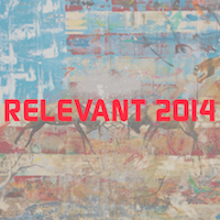 RELEVANT 2014 @ Kimball Arts Center